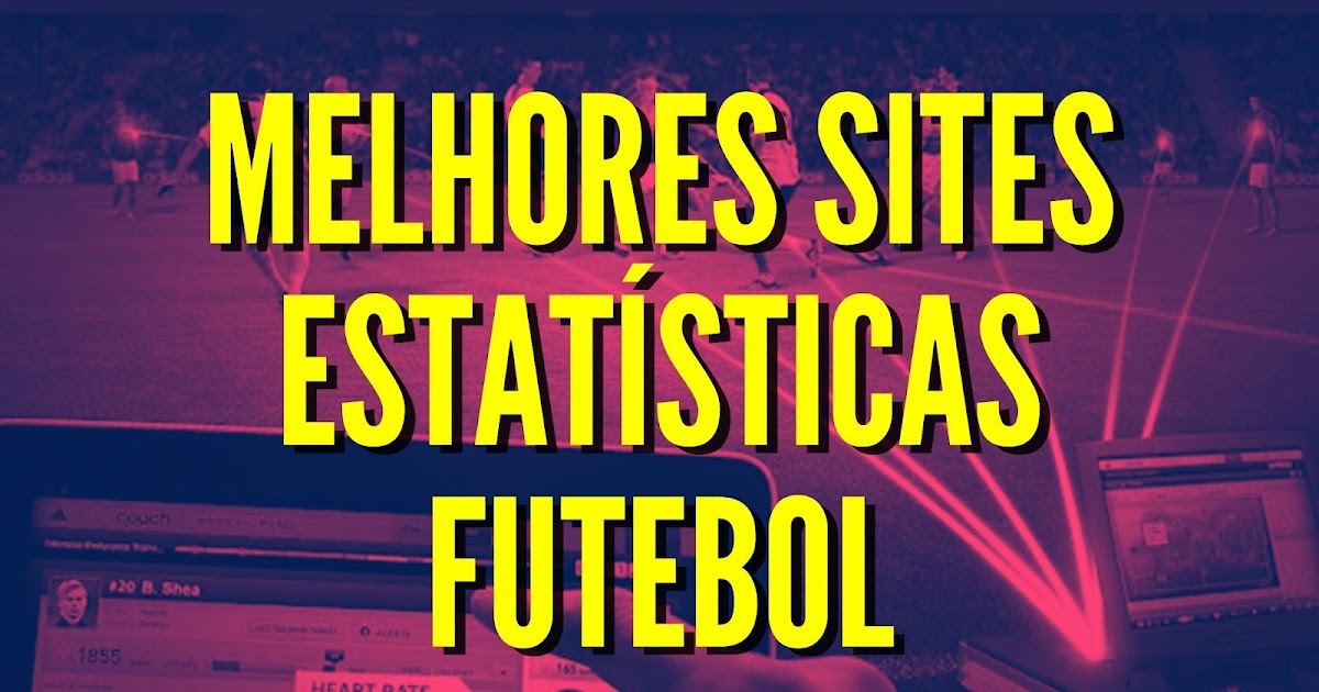 melhores-sites-estatisticas-futebol